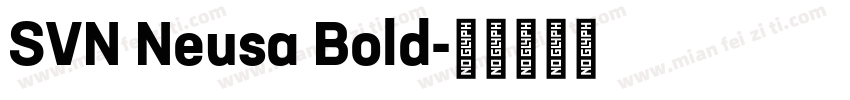 SVN Neusa Bold字体转换